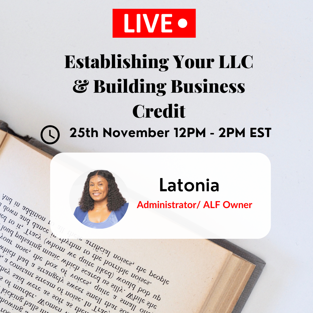 Establishing Your LLC & Building Business Credit - 11.25 (Previously Recorded)